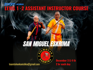San Miguel Eskrima Webinar Level 1-2 Assistant Instructor Course with Shifu